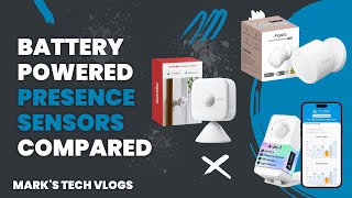 Battery Powered Presence Sensors Compared! Aqara FP300 vs Meross MS605 vs SwitchBot