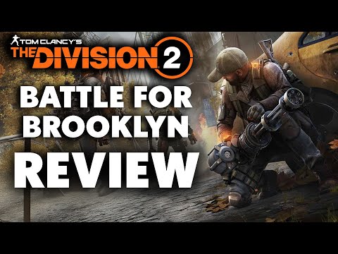 The Division 2: Battle For Brooklyn DLC Review - The Final Verdict
