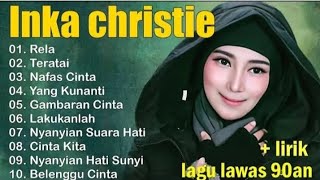 Download lagu Full Album Inka ChristieTerbaik |Lagu PopNostalgia 80an - 90an mp3