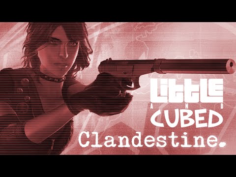 Little and Cubed: Spy Hard! - Clandestine