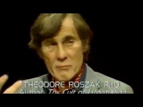 Theodore Roszak - Η Λατρεία της Πληροφορίας