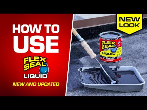 Flex Seal Liquid Updated How-To