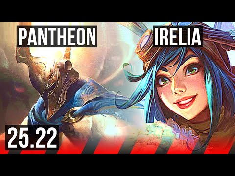 PANTHEON vs IRELIA (TOP) | EUW Master | 25.22