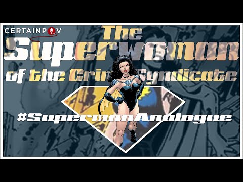 Superman Analogue: The Superwoman of the Crime Syndicate
