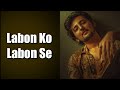 Labon Ko Darshan Raval Darshan Raval Fever