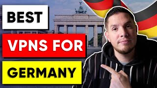 3 Best VPNs for Germany in 2024 for Streaming, Privacy & Security