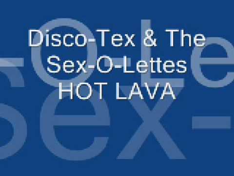Disco-Tex & The Sex-O-Lettes _ HOT LAVA