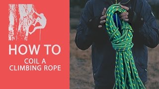 How To Coil A Climbing Rope - Basic Climbing Tips