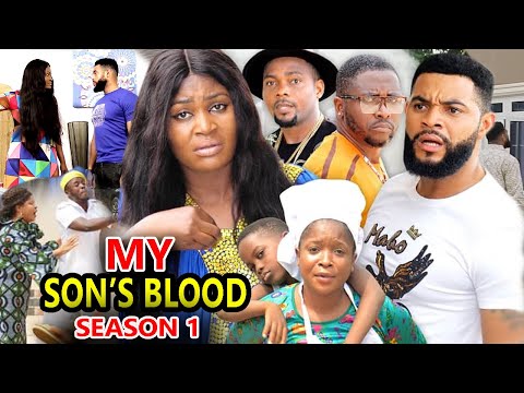 MY SON'S BLOOD SEASON 1 - (New Hit Movie) - 2020 Latest Nigerian Nollywood Movie Full HD