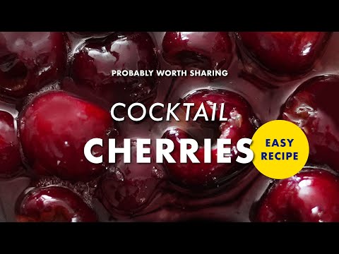 Cocktail cherries are a gift to your future self