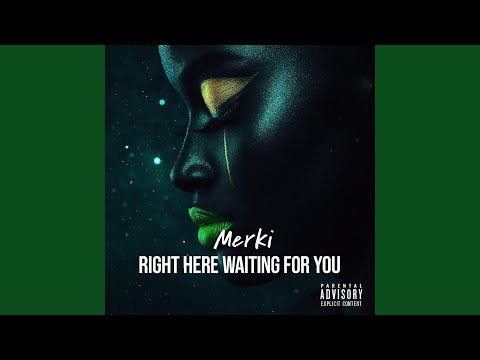 Right Here Waiting For You