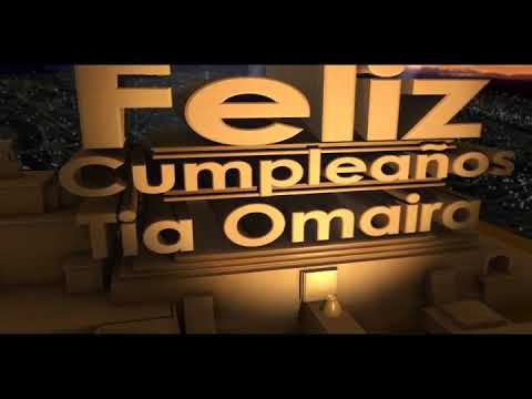 Feliz Cumpleaños Tia Omaira
