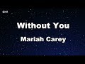Without You Mariah Carey Karaoke No Guide Melody Instrumental