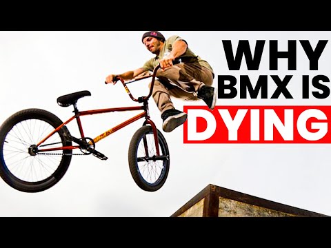Why BMX is quietly Dying...