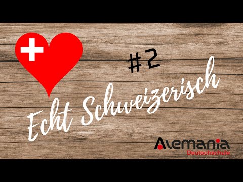 Echt Schweizerisch - #2 - Folge 2