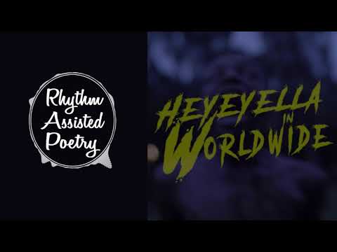 HeyeYella - Worldwide (Produced by Deucé)