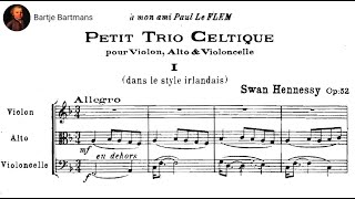 Swan Hennessy - Petit Trio Celtique, Op. 52 (1920)