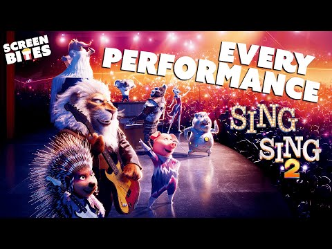 Every Single Performance In Sing (2016) and Sing 2 (2021) | Screen Bites