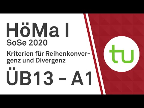 Kriterien für Reihenkonvergenz und Divergenz – TU Dortmund, Höhere Mathematik I (BCI/BW/MLW)