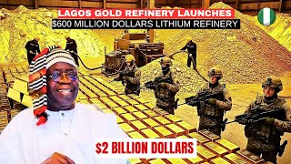 Download lagu WOW! NIGERIA LAUNCHES $2BILLION DOLLARS LAGOS GOLD REFINERY| $600 MILLION DOLLARS LITHIUM FACTORY. mp3
