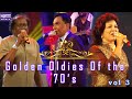 Golden Oldies Of The 70 S Live In Concert Vol 3