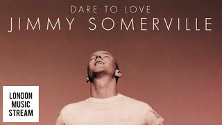 Jimmy Somerville - Come Lately