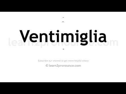 How to pronounce Ventimiglia | English pronunciation