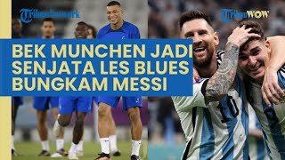 Bek Munchen Bisa Jadi Senjata Les Blues Bungkam Messi, Piala Dunia 2022 Argentina Vs Prancis