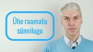 Ühe raamatu sünnilugu