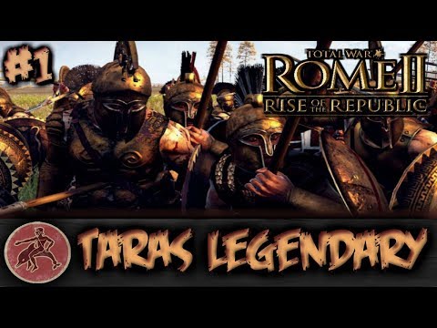 TW: Rome II - Rise of the Republic - Taras Legendary Campaign #1