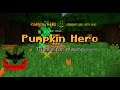 Final Boss PUMPKIN HERO Minecraft Let S Play Part 2 End