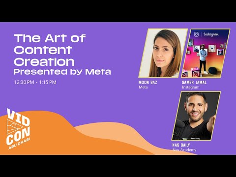 The Art of Content Creation (Sponsored- Facebook) | VidCon Abu Duabi