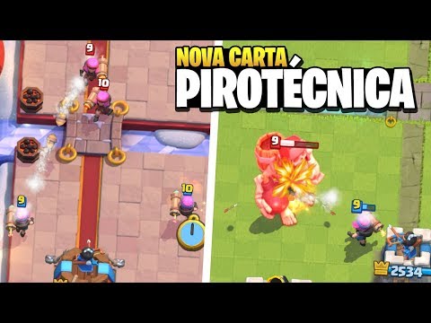 Segredos da PIROTEÌCNICA a Nova Carta do Clash Royale