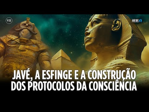 Javé, a Esfinge e a Construção dos Protocolos da Consciência - PALESTRA COMPLETA (Jan Val Ellam)