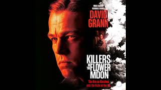 Killers of the Flower Moon: The Osage Murders and the Birth of the FBI