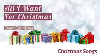 All I Want For Christmas Is My Two Front Teeth by Don Gardner | Christmas Music