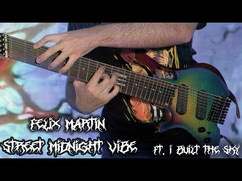 Felix Martin - Street Midnight Vibe feat. I Built The Sky (Official Music Video)