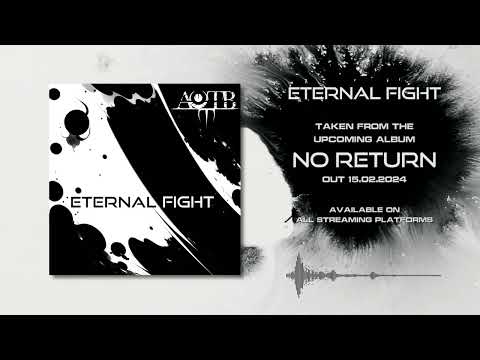 AOTB - Eternal Fight (VISUALIZER) online metal music video by AOTB