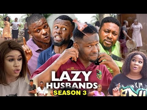 LAZY HUSBANDS SEASON 3 - Zubby Michael & Nosa Rex 2020 Latest Nigerian Nollywood Movie Full HD
