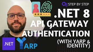 .NET 8  💥  - API Gateway Authentication with YARP