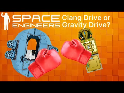 Space Engineers - Clang Drive vs Gravity Mass Drive