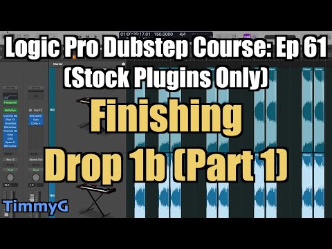 Logic Pro Dubstep Course (Stock Plugins Only) – Ep. 61: Designing the Drop 1b Pattern (Part 1)