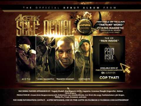 Acetik Ft King Magnetic - Thats My Word