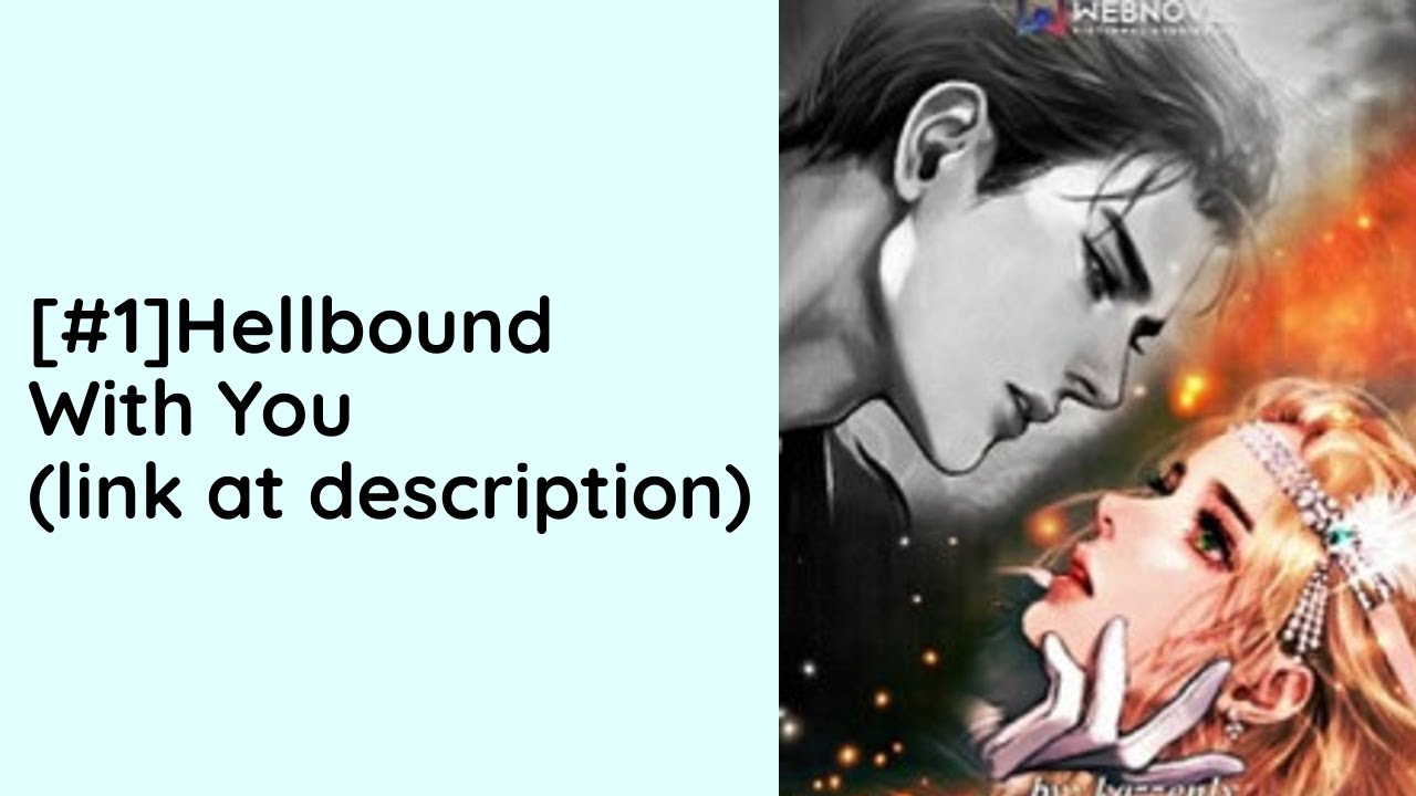 Hellbound With You Audio Novel Full