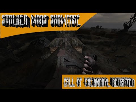 Stalker Mods Showcase 104 - Call of Chernobyl Revisited