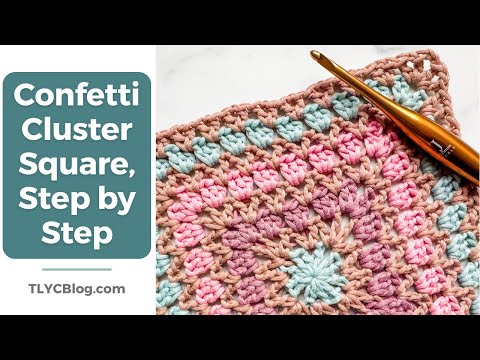 No More BORING GRANNY SQUARES - Create the Stunning Confetti Cluster Square | TL YARN CRAFTS