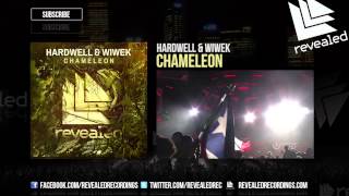 Hardwell &amp; Wiwek  - Chameleon (Preview)