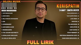 Download lagu Kerispatih & Sammy Simorangkir Full Album Lirik ~ Lagu Pop 2000an Indonesia Terbaik & Terpopuler mp3
