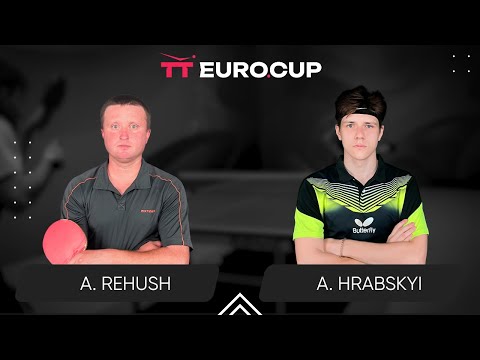 19:40 Andrii Rehush - Andrii Hrabskyi 18.08.2024 TTEuro.Cup Ukraine Master. TABLE 4