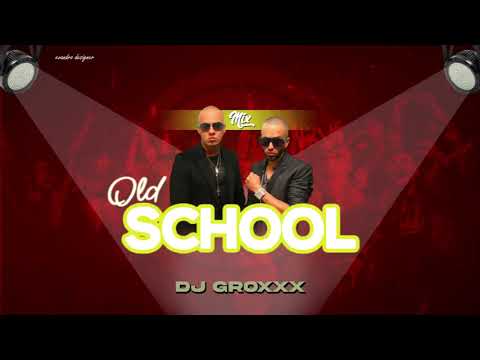 Mix Perreo - Old School 🔥 Regueton Antiguo | Deejay Groxxx